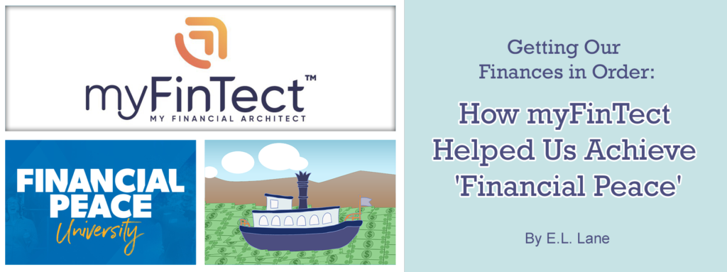 How myFinTect Helped Us Get Our Finances in Order by E. L. Lane